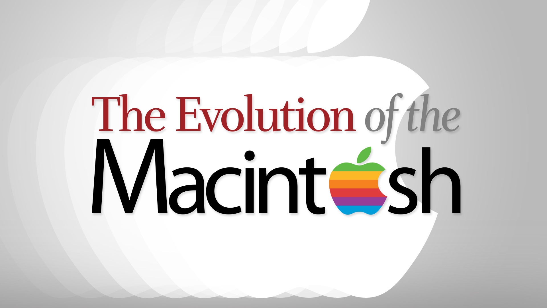 cwan 005 evolution of the macintosh