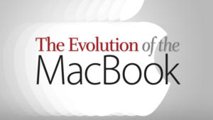 cwan 006 evolution of the macbook