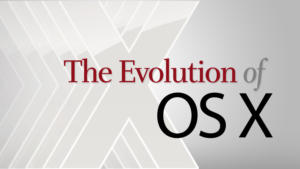 the evolution of osx