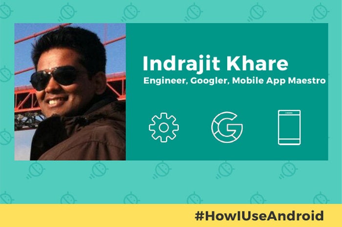How I use Android: Google Photos manager Indy Khare