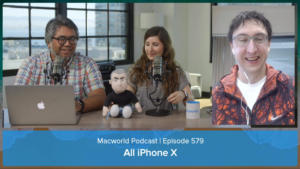 Macworld Podcast Episode 579