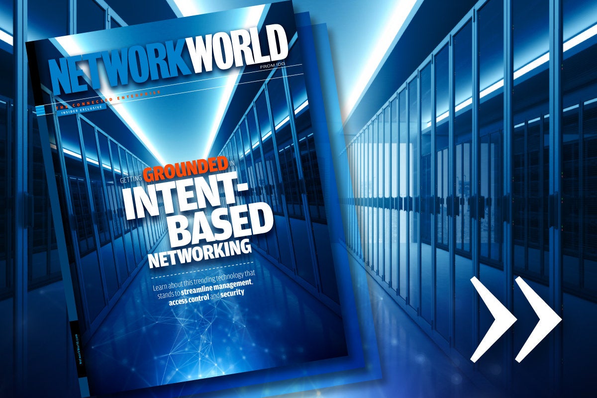 Network World - Insider Exclusive [Winter 2018] - Intent-Based Networking [IBN] - cover
