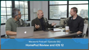 Macworld Podcast 592