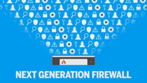 next generation firewalls