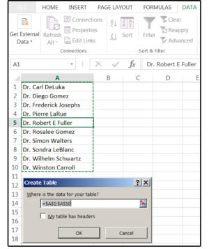 01 enter your list of items then convert the list to a table