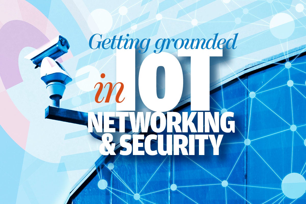nw ie getting grounded in iot networking and security tease2