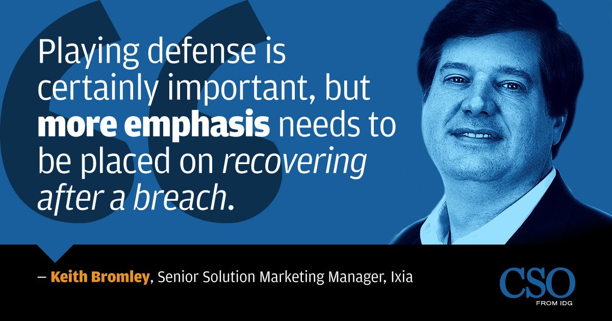 CSO quote > Keith Bromley, Senior Solution Marketing Manager, Ixia