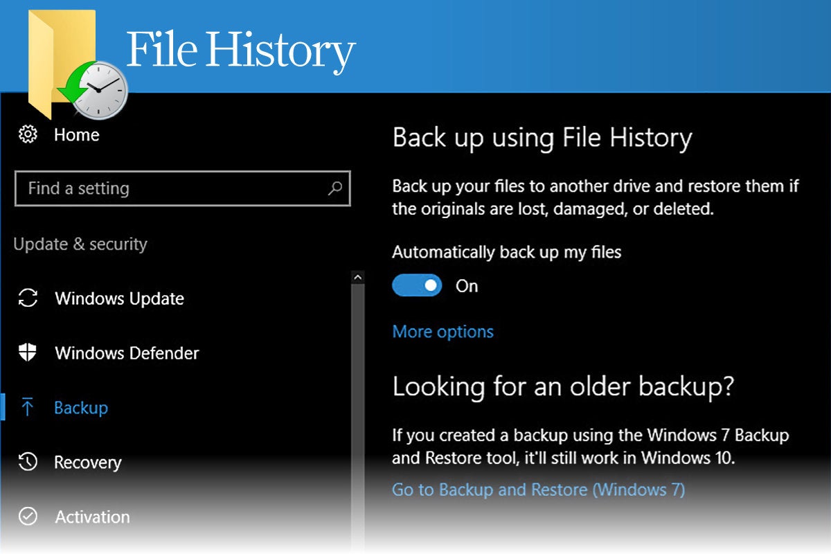 Computerworld  >  Free Apps for Windows 10 > #04 - File History