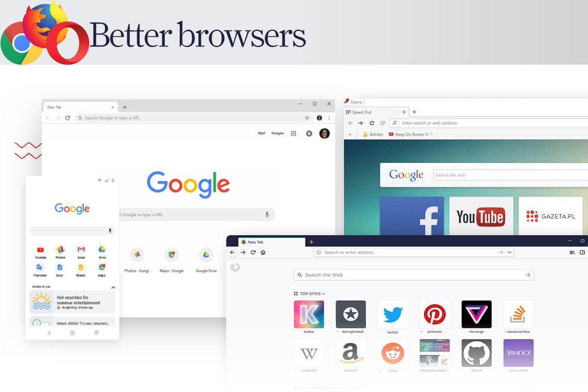 Computerworld  >  Free Apps for Windows 10 > #14 Better browsers: Chrome, Firefox, Opera