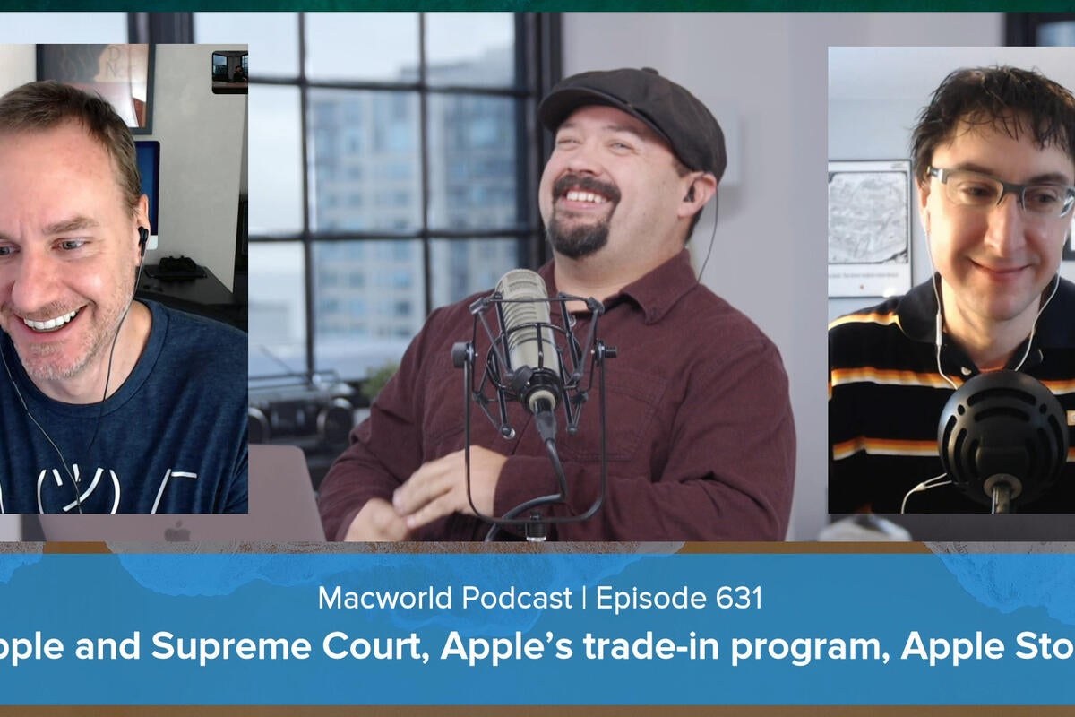 Image: Apple and the Supreme Court, Apple's trade-in program, Apple's fluctuating market cap: Macworld Podcast episode 631