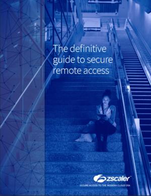 White Paper: The Definitive Guide to Secure Remote Access