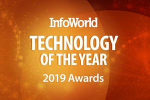 InfoWorld’s 2019 Technology of the Year Award winners