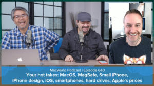 Macworld Podcast episode 640