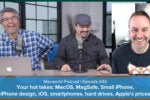 Your hot takes on the Macworld Podcast