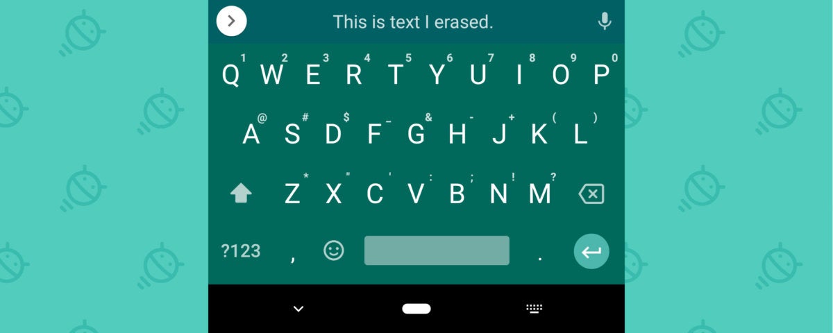 Gboard Android Shortcuts: Undo erase