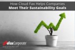 How Cloud Fax Helps Companies Meet Their Sustainability Goals