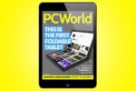 PCWorld's June Digital Magazine: This is the first foldable tablet