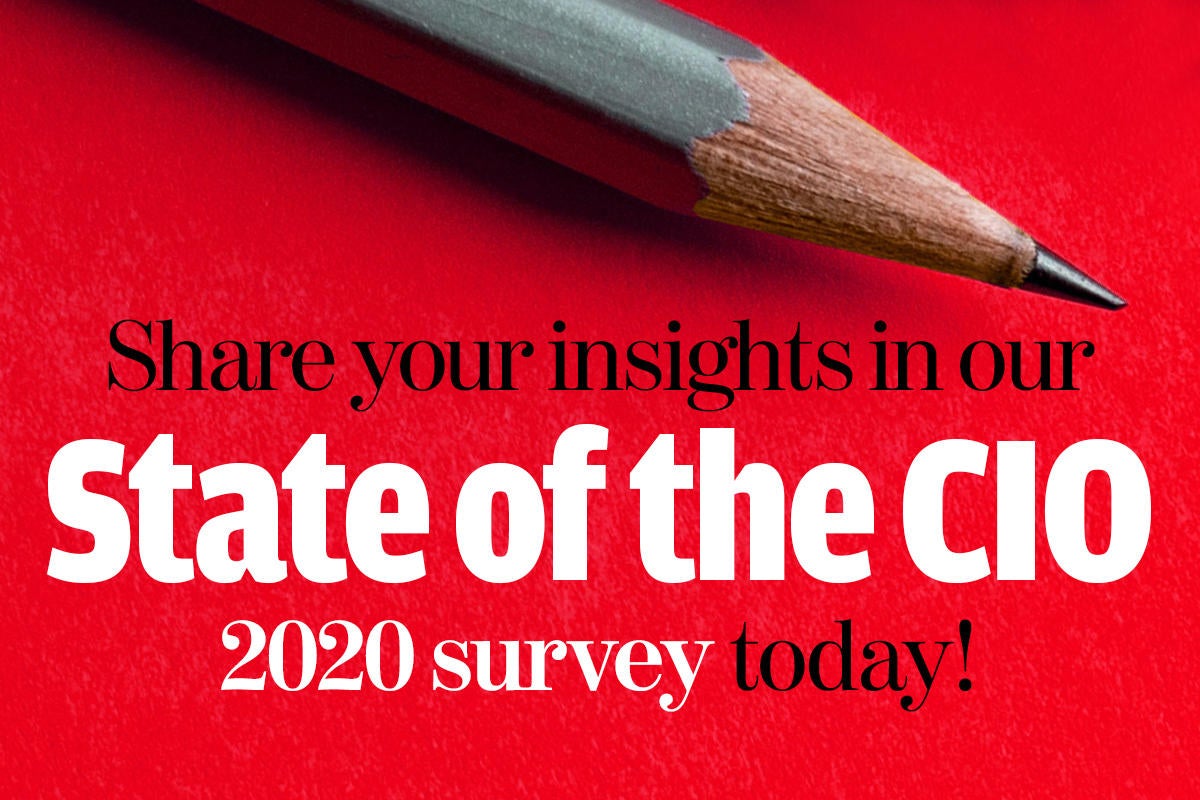 Image: Take the 2020 State of the CIO survey