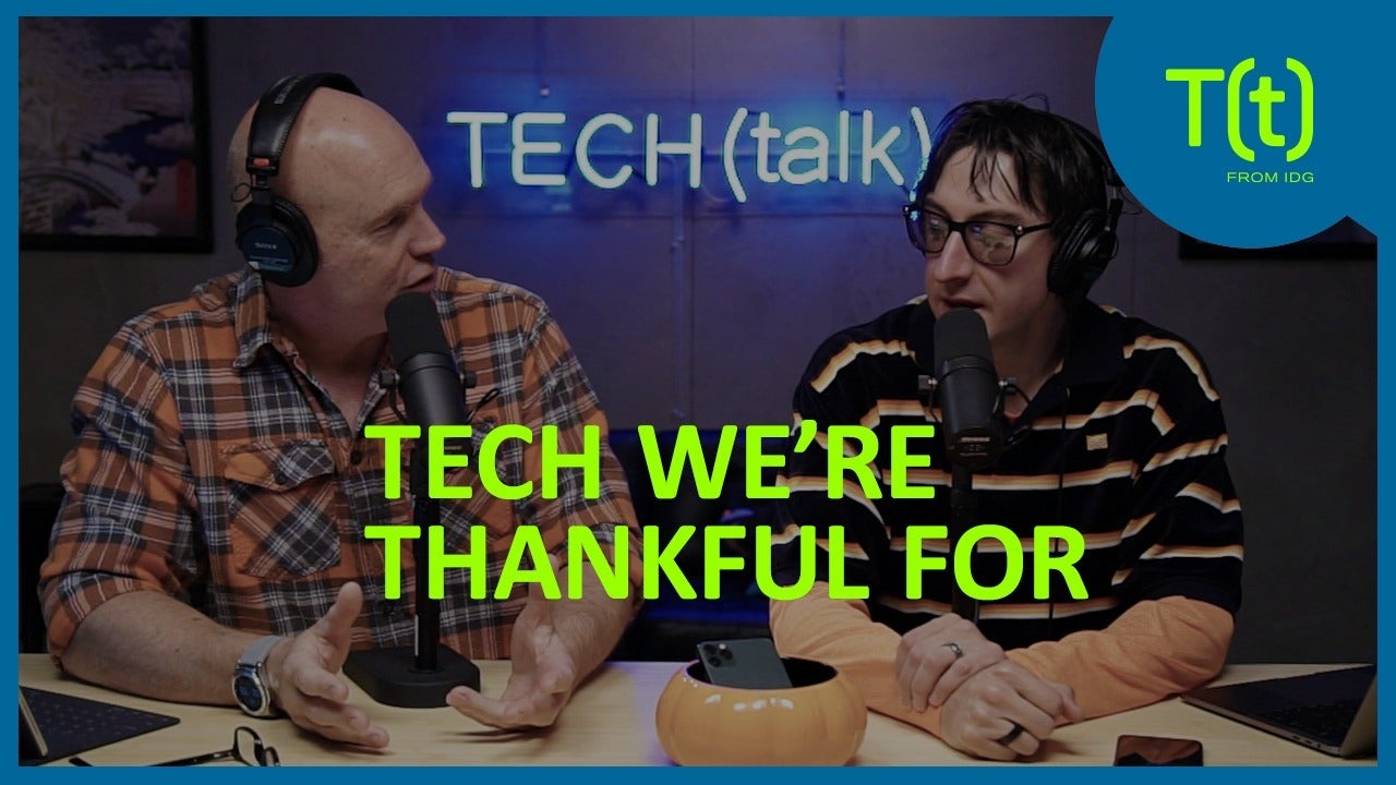 Image: Technology we're thankful for | TECH(talk)