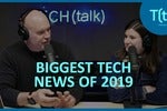 Top tech stories of 2019