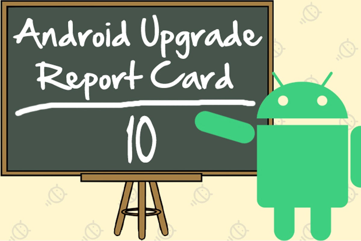 Image: Android 10 Upgrade Report Card: Progress is relative