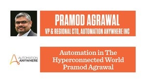 VP and regional CTO at Automation Anywhere - Pramod Agarwa