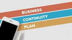 Refresh Business Continuity Plans To Lead with Communication and Empathy