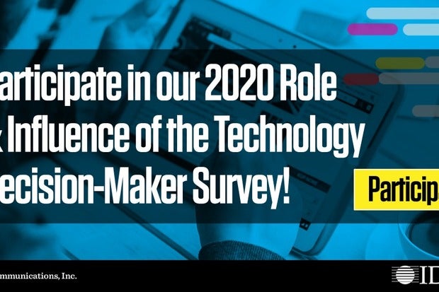 Image: Participate in our 2020 Role & Influence of the Technology Decision-Maker Research