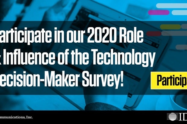 Image: Participate in our 2020 Role & Influence of the Technology Decision-Maker Research