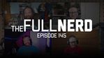 The Full Nerd ep. 145: Threadripper Pro and the best games we've played this year