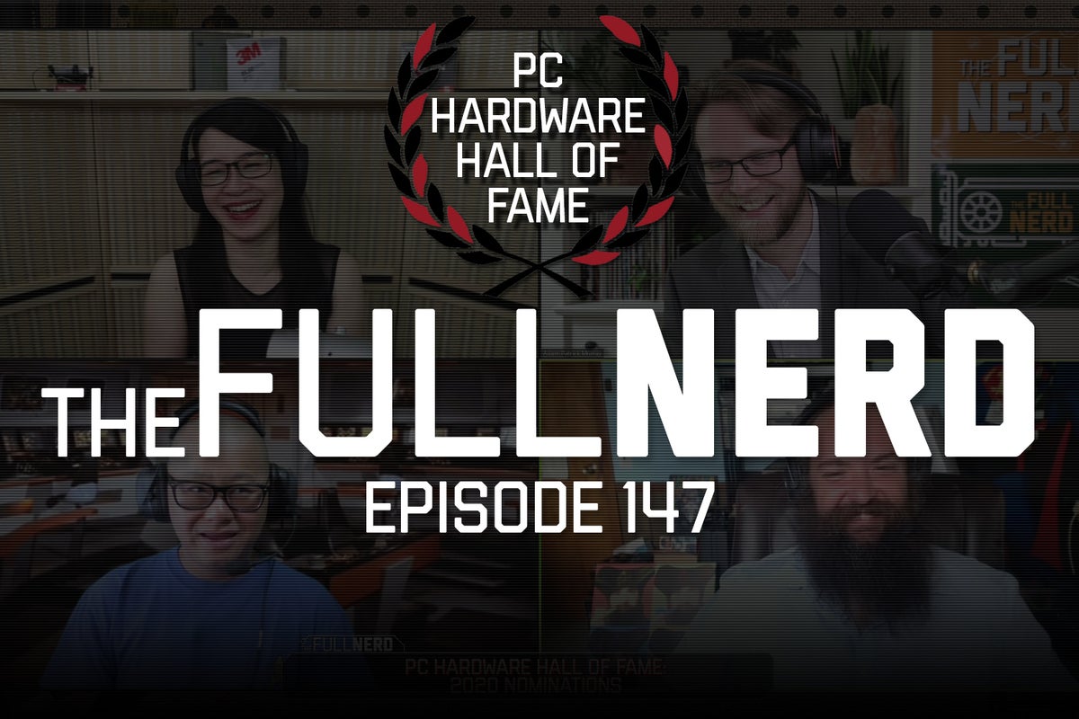 photo of The Full Nerd ep. 147: 2nd annual PC Hardware Hall of Fame selections image