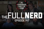 The Full Nerd ep. 147: 2nd annual PC Hardware Hall of Fame selections