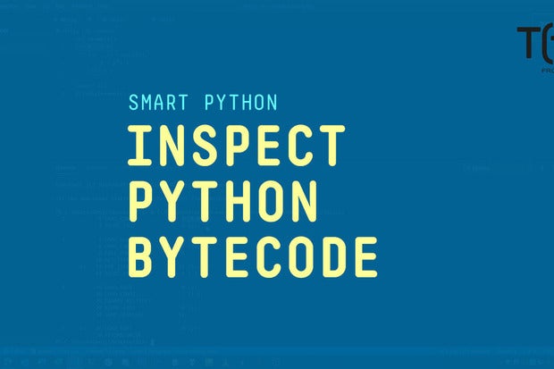 Image: Python's disassembler: How to inspect Python bytecode