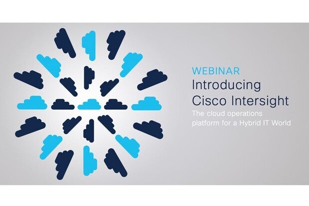 Image: Sponsored by Cisco: Bridge the gap between infrastructure and applications with Cisco Intersight