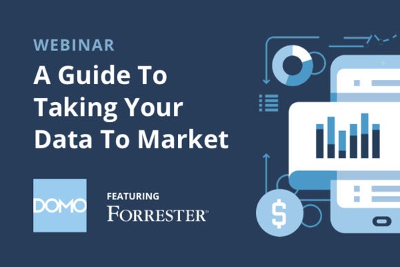 Image: Sponsored by DOMO: Webinar - A Guide to Taking Your Data to Market