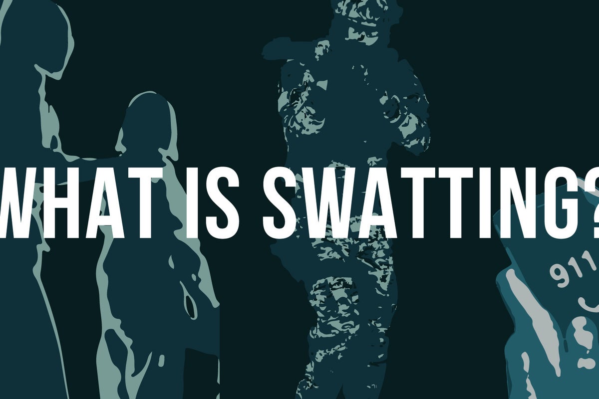 What Is Swatting CSO Online what-is-swatting-cso-online
