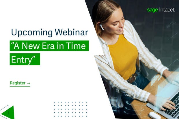 Image: Sponsored by Sage Intacct:  [Webinar] A New Era in Time Entry – 2x Accuracy in Half the Time