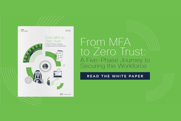 Image: Sponsored by Cisco: A 5-Step Guide to Implementing Zero Trust in the Workforce