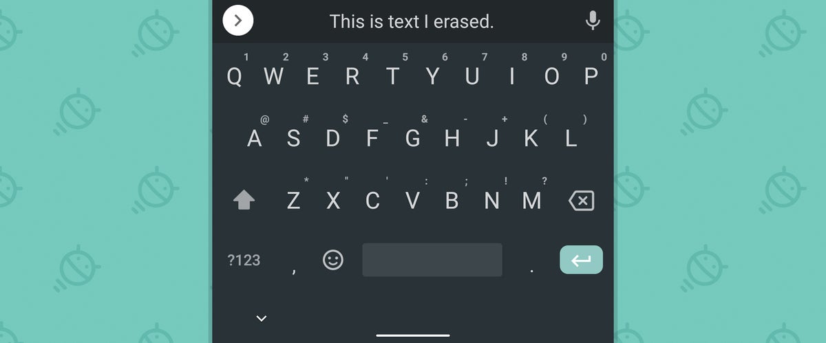 Gboard Android Keyboard: Erase restore