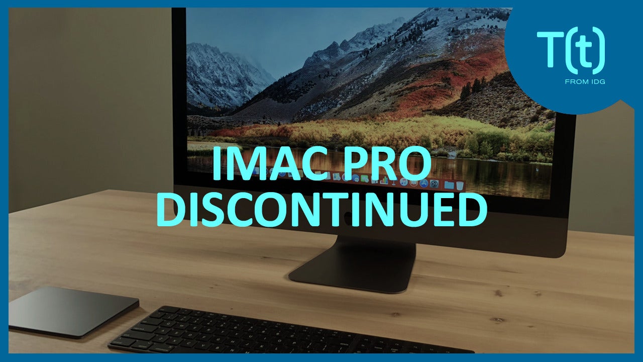 Image: iMac Pro discontinued: What does it mean for the future of 'Pro' Macs?