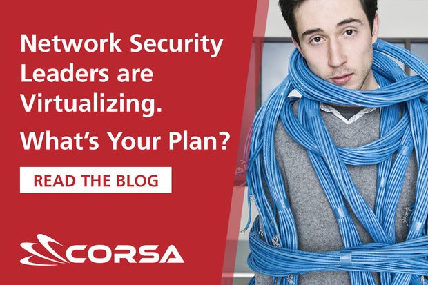 Image: Sponsored by Corsa Security: The Security Challenges of Todayâs Accelerated Digital Initiatives