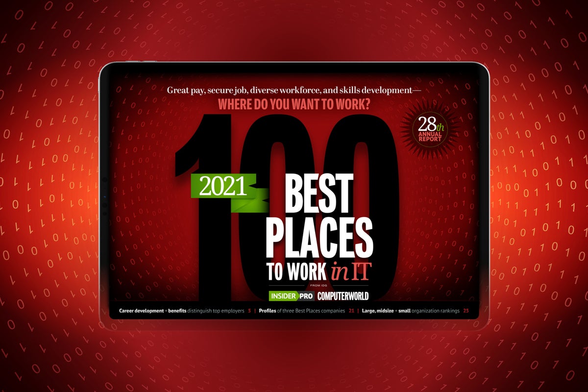 Insider Pro | Computerworld  >  2021's 100 Best Places to Work in IT [COVER ] / tablet / binary code