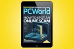 PCWorld's June Digital Magazine: How to spot an online scam