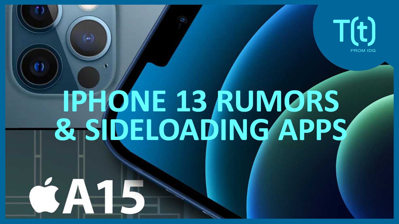 iPhone 13 rumors and leaks, plus Apple argues against sideloading apps