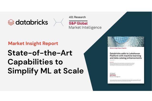 Image: Sponsored by Databricks: New from 451 Research: State-of-the-Art Machine Learning Capabilities