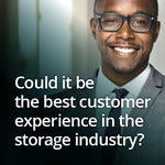 Could It Be the Best Customer Experience in the Storage Industry?