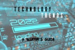 2022: A bluffers’ guide to what may happen in technology