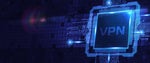 Remove the Security Risk VPNs Introduce: Migrate to Zero Trust