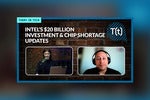 Podcast: Intel’s $20 billion investment into Ohio chipmaking facility, plus chip shortage updates