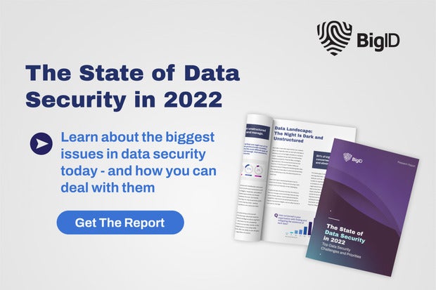 Image: Sponsored by BigID: The State of Data Security in 2022